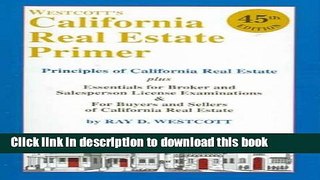 Read The California Real Estate Primer: Essentials for Broker and Salesperson License