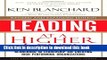 Read Leading at a Higher Level, Revised and Expanded Edition: Blanchard on Leadership and Creating