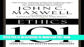 Read Ethics 101: What Every Leader Needs To Know (101 Series)  Ebook Free