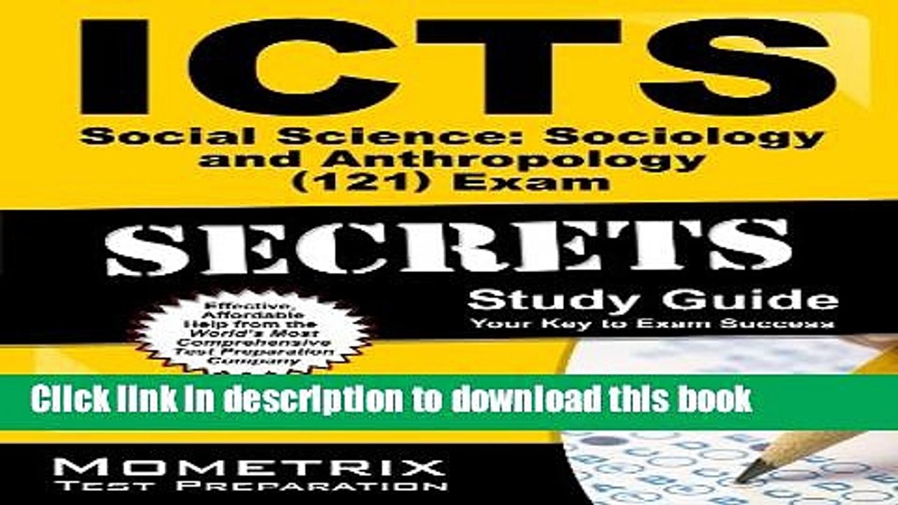 Read ICTS Social Science: Sociology and Anthropology (121) Exam Secrets Study Guide: ICTS Test