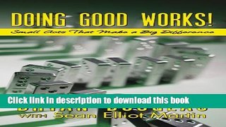 Read Doing Good Works!  Ebook Free