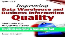 Read Improving Data Warehouse and Business Information Quality: Methods for Reducing Costs and