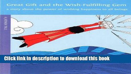 Read Great Gift and the Wish-Fulfilling Gem: A Story About the Wish to Help Others  PDF Online
