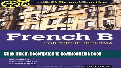 Read IB Skills and Practice: French B (International Baccalaureate)  Ebook Free