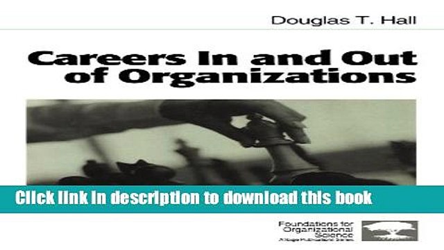 Read Careers In and Out of Organizations (Foundations for Organizational Science) Ebook Free