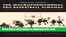 Read The Macrophenomenal Pro Basketball Almanac: Styles Stats And Stars Of Today s Game Ebook Online