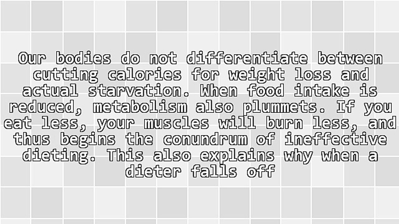 The Truth Behind Why Diets Do Not Work