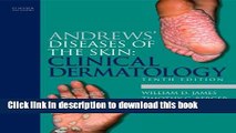 Download Andrews  Diseases of the Skin: Clinical Dermatology, 10e (James, Andrew s Disease of the