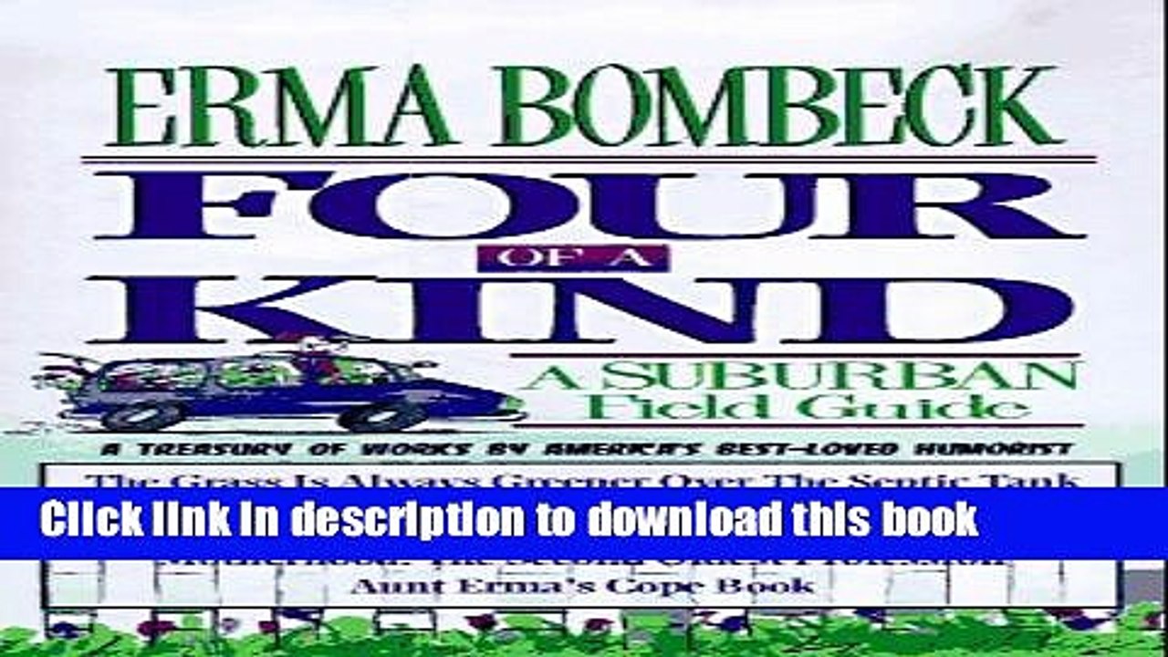 Read Four of a Kind: A Suburban Field Guide includes: The Grass is Always Greener Over the Sseptic