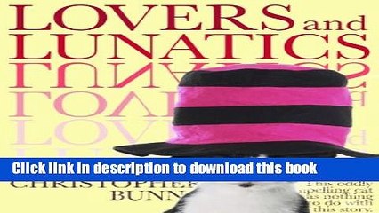 Read Lovers and Lunatics (The Potter Family Files Book 1) Ebook Free