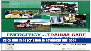 Download Emergency and Trauma Care: For Nurses and Paramedics [Download] Full Ebook