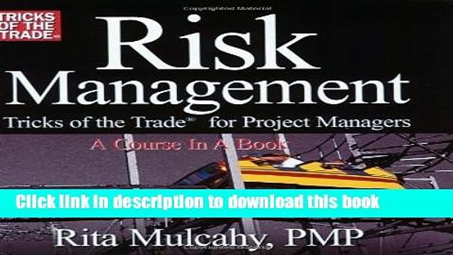 [PDF] Risk Management, Tricks of the Trade for Project Managers Read Online