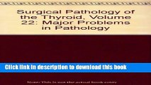 [PDF] Surgical Pathology of the Thyroid (Major Problems in Pathology, Vol 22) [Read] Online