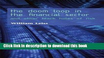 [PDF] The Doom Loop in the Financial Sector:  And Other Black Holes of Risk (Critical Issues in