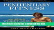 Download Penitentiary Fitness: The Amazing Weight Loss Formula or A Bodyweight Exercises and