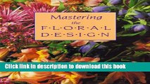 [PDF] The Art of Arranging Artificial Flowers [Download] Full Ebook