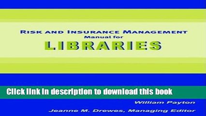 [Download] Risk and Insurance Management Manual for Libraries Free Books