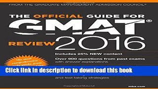 Read Book The Official Guide for GMAT Review 2016 with Online Question Bank and Exclusive Video