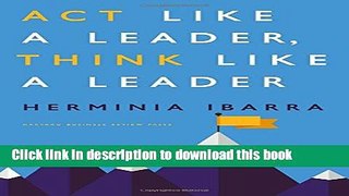 Read Book Act Like a Leader, Think Like a Leader ebook textbooks