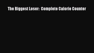 Download The Biggest Loser:  Complete Calorie Counter PDF Free