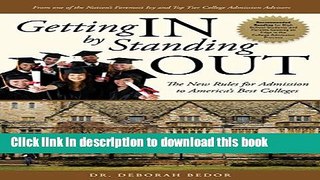 Download Book Getting IN by Standing OUT: The New Rules for Admission to America s Best Colleges