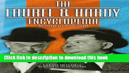Read The Laurel   Hardy Encyclopedia Ebook Free