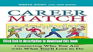 Download Book Career Match: Connecting Who You Are with What You ll Love to Do ebook textbooks