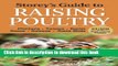 [PDF] Storey s Guide to Raising Poultry, 4th Edition: Chickens, Turkeys, Ducks, Geese, Guineas,