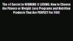 Read The #1 Secret to WINNING @ LOSING: How to Choose the Fitness or Weight  Loss Programs