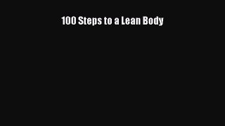 Download 100 Steps to a Lean Body PDF Online
