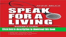 Read Book Speak for a Living: The Insider s Guide to Building a Speaking Career ebook textbooks