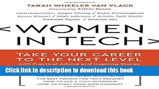 Download Book Women in Tech: Take Your Career to the Next Level with Practical Advice and