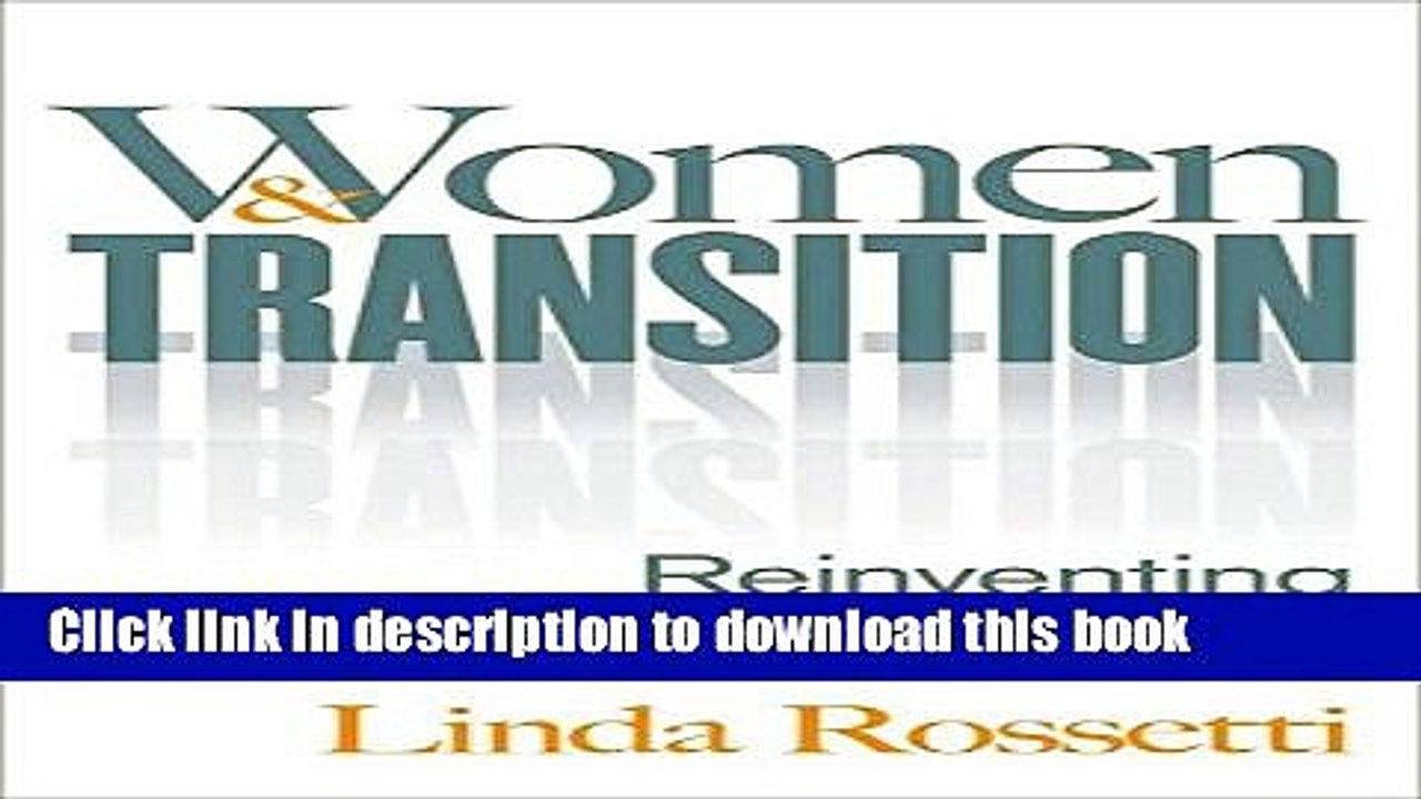 Read Book Women and Transition: Reinventing Work and Life E-Book Free