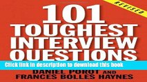 Read Book 101 Toughest Interview Questions: And Answers That Win the Job! (101 Toughest Interview