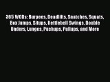 Read 365 WODs: Burpees Deadlifts Snatches Squats Box Jumps Situps Kettlebell Swings Double