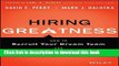 Read Book Hiring Greatness: How to Recruit Your Dream Team and Crush the Competition ebook textbooks