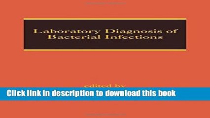 [PDF] Laboratory Diagnosis of Bacterial Infections (Infectious Disease and Therapy) [PDF] Online