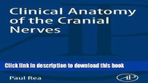 Read Clinical Anatomy of the Cranial Nerves Ebook Free