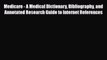 Read Medicare - A Medical Dictionary Bibliography and Annotated Research Guide to Internet