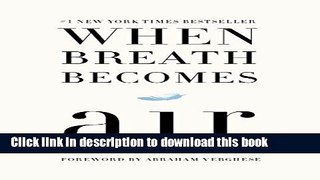 Read Books When Breath Becomes Air E-Book Download