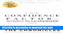 Read The Confidence Factor for Women in Leadership presents The Chronicles: An Exclusive
