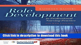 Read Books ROLE DEVELOPMENT IN PROFESSIONAL NURSING PRACTICE ebook textbooks