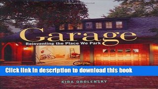 [PDF] Garage: Reinventing the Place We Park [Read] Online