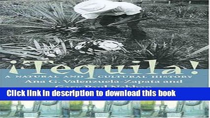 [Read PDF] Tequila: A Natural and Cultural History  Read Online
