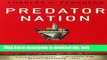 [PDF] Predator Nation: Corporate Criminals, Political Corruption, and the Hijacking of America