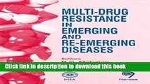 Download Multi-Drug Resistance in Emerging and Re-Emerging Diseases [Read] Online