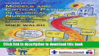 Download Models and Critical Pathways in Clinical Nursing: Conceptual Frameworks for Care