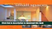 Read Making More of Small Spaces  Ebook Free