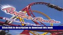 Download Roller Coasters: A Thrill-Seekers Guide to the Ultimate Scream Machines  Ebook Free