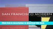 Read San Francisco Modern: Interiors, Architecture and Design  Ebook Free